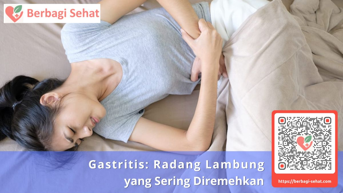 Gastritis: Radang Lambung yang Sering Diremehkan 4 Gastritis Radang Lambung yang Sering Diremehkan - Gastritis Akut