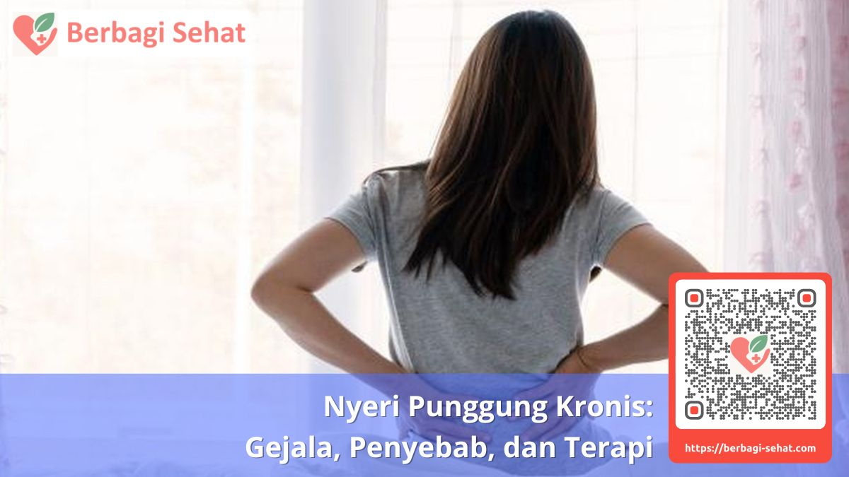 Nyeri Punggung Kronis: Gejala, Penyebab, dan Terapi 3 Nyeri Punggung Kronis Gejala, Penyebab, dan Terapi - sakit tulang belakang