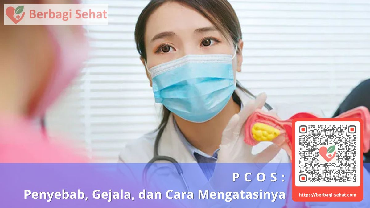 PCOS: Penyebab, Gejala, dan Cara Mengatasinya 4 PCOS Penyebab Gejala dan Cara Mengatasinya ciri pcos