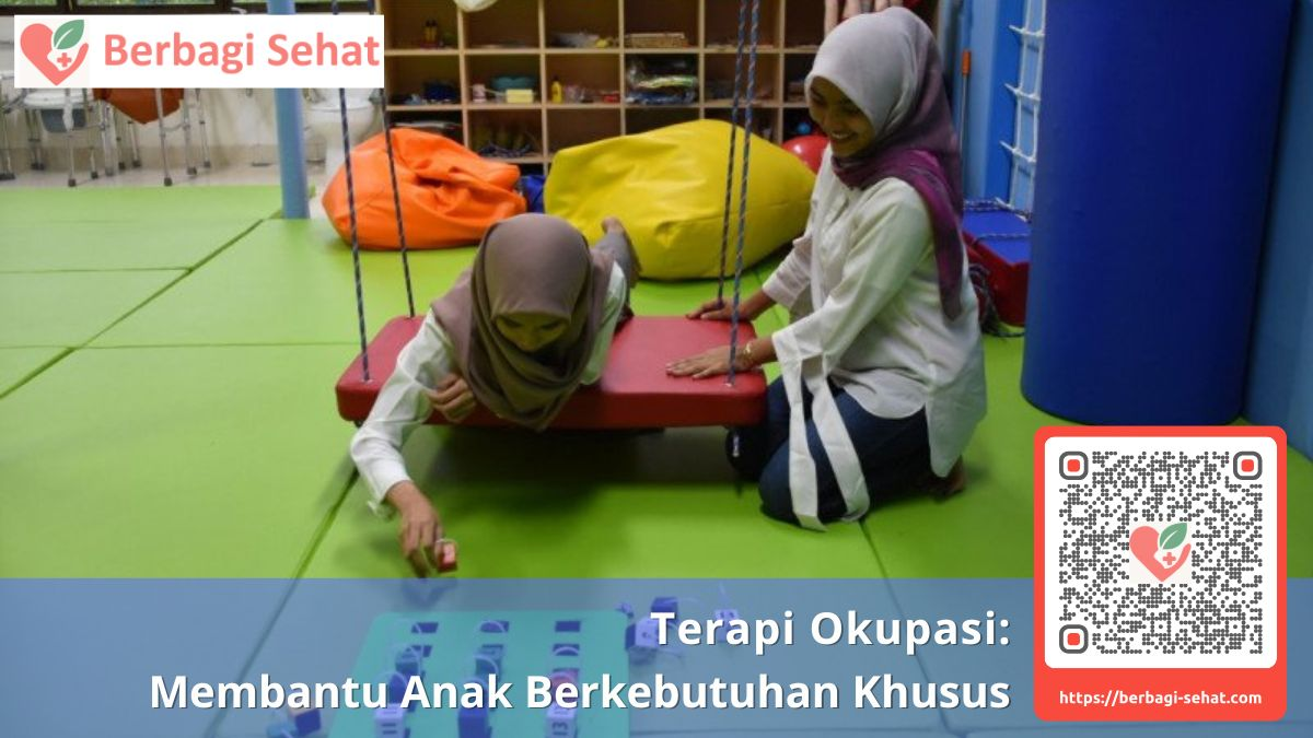 Terapi Okupasi: Membantu Anak Berkebutuhan Khusus 4 Terapi Okupasi Membantu Anak Berkebutuhan Khusus - apa itu terapi okupasi