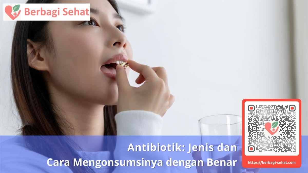 Antibiotik: Jenis dan Cara Mengonsumsinya dengan Benar 3 infus antibiotik untuk apa