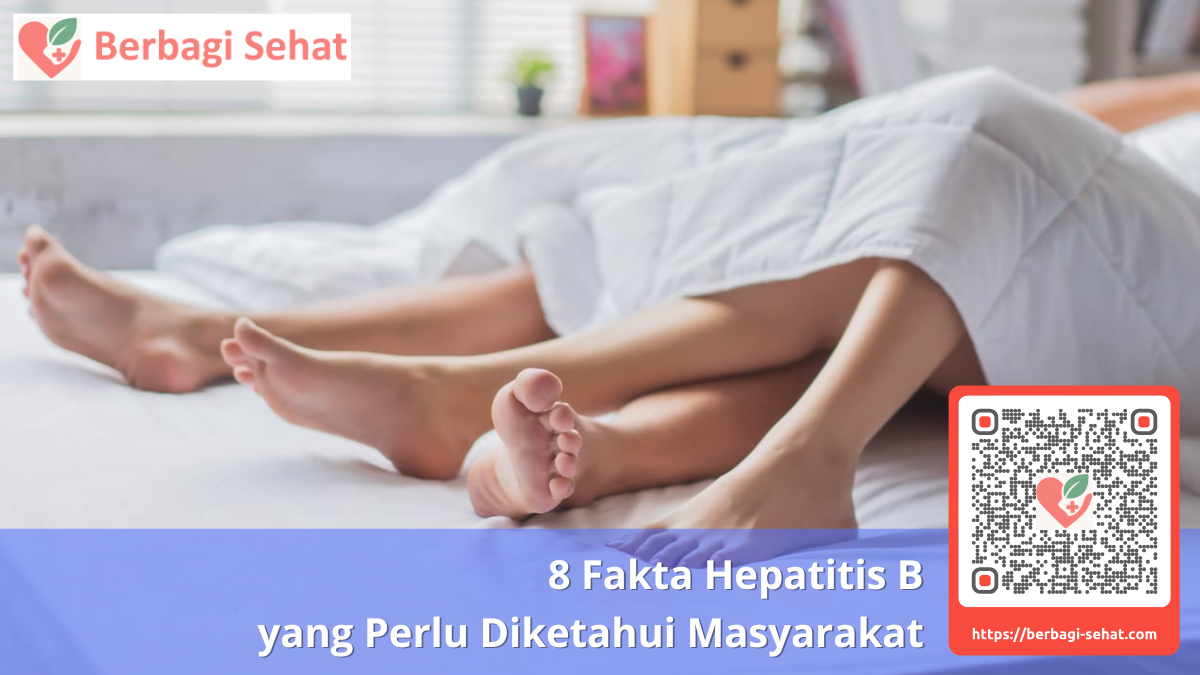 8 Fakta Hepatitis B yang Perlu Diketahui Masyarakat 2 8 Fakta Penting Hepatitis B