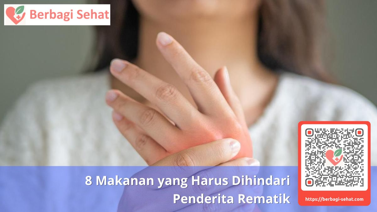 8 Makanan yang Harus Dihindari Penderita Rematik 1 Memahami Rematik dan Peradangan