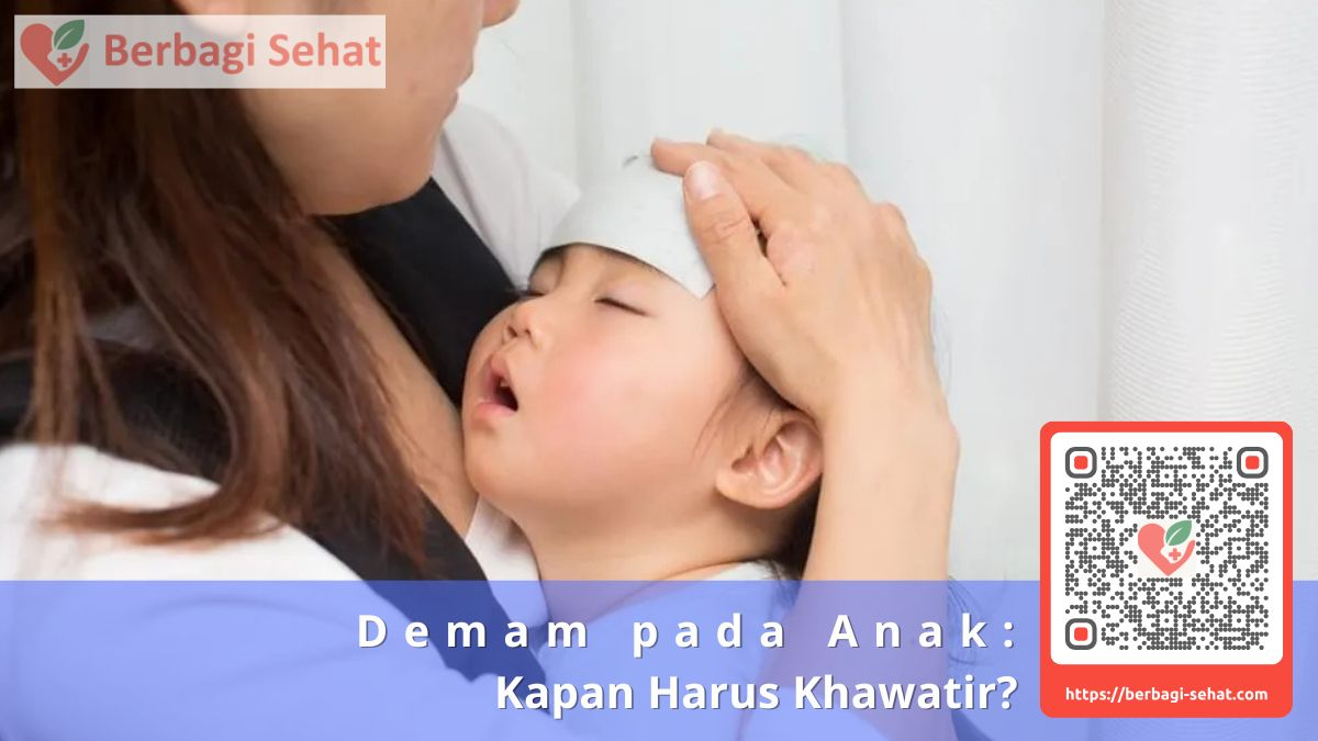Demam pada Anak: Kapan Harus Khawatir? - cara menurunkan demam pada anak