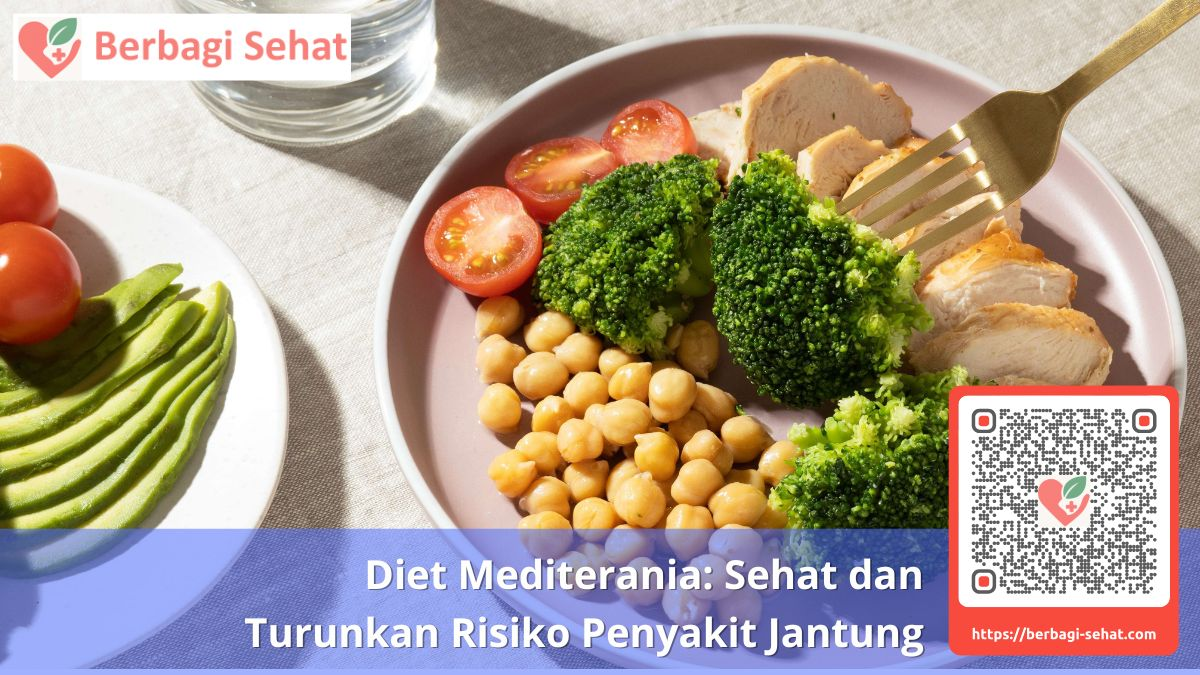 Diet Mediterania Sehat dan Turunkan Risiko Penyakit Jantung - menu diet mediterania ala indonesia