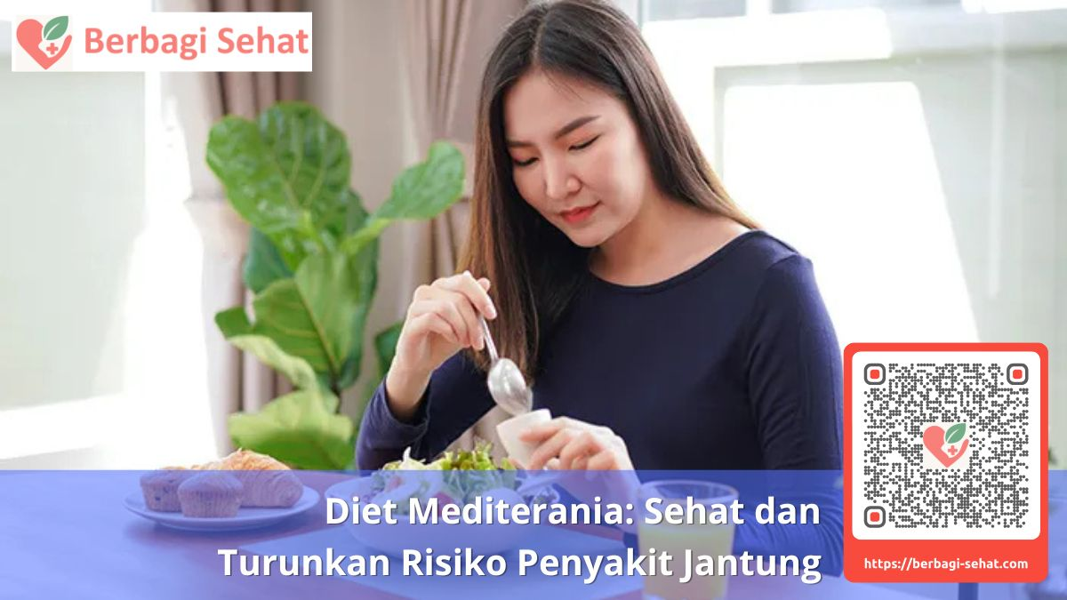 Diet Mediterania Sehat dan Turunkan Risiko Penyakit Jantung - menu diet mediterania