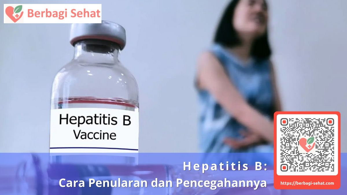 Hepatitis B Cara Penularan dan Pencegahannya Penyakit Hepatitis B