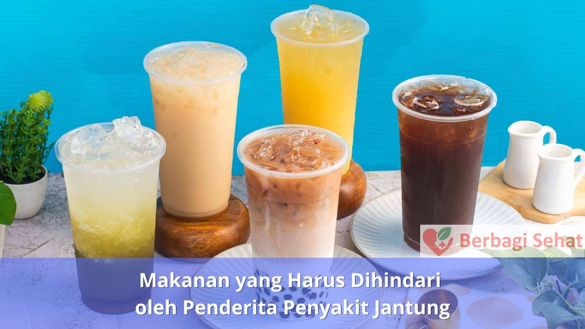 Makanan yang Harus Dihindari oleh Penderita Penyakit Jantung Minuman Manis