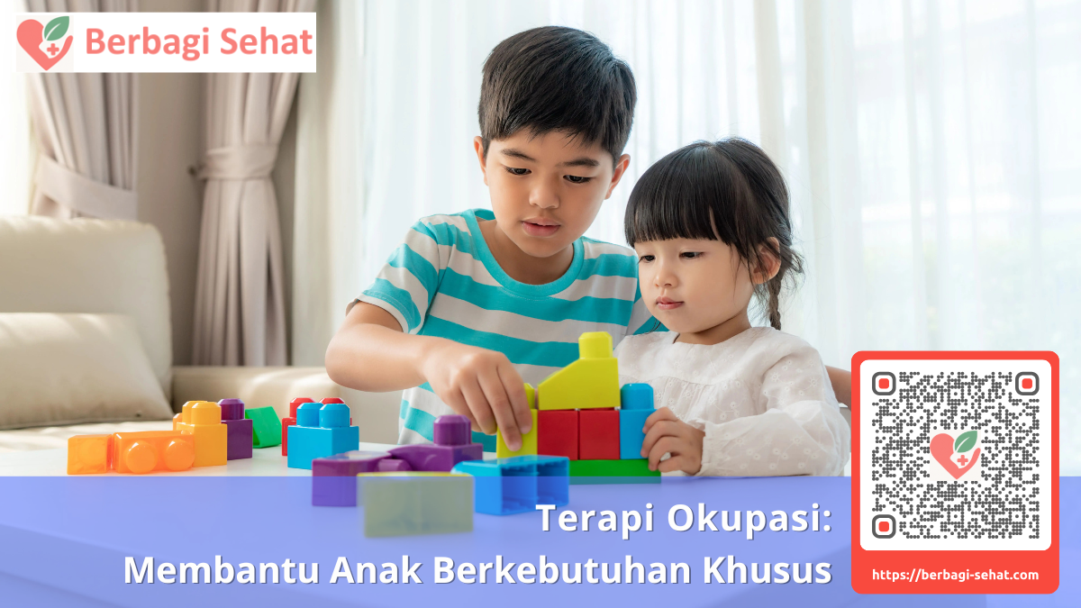 Terapi Okupasi Membantu Anak Berkebutuhan Khusus - terapi okupasi anak
