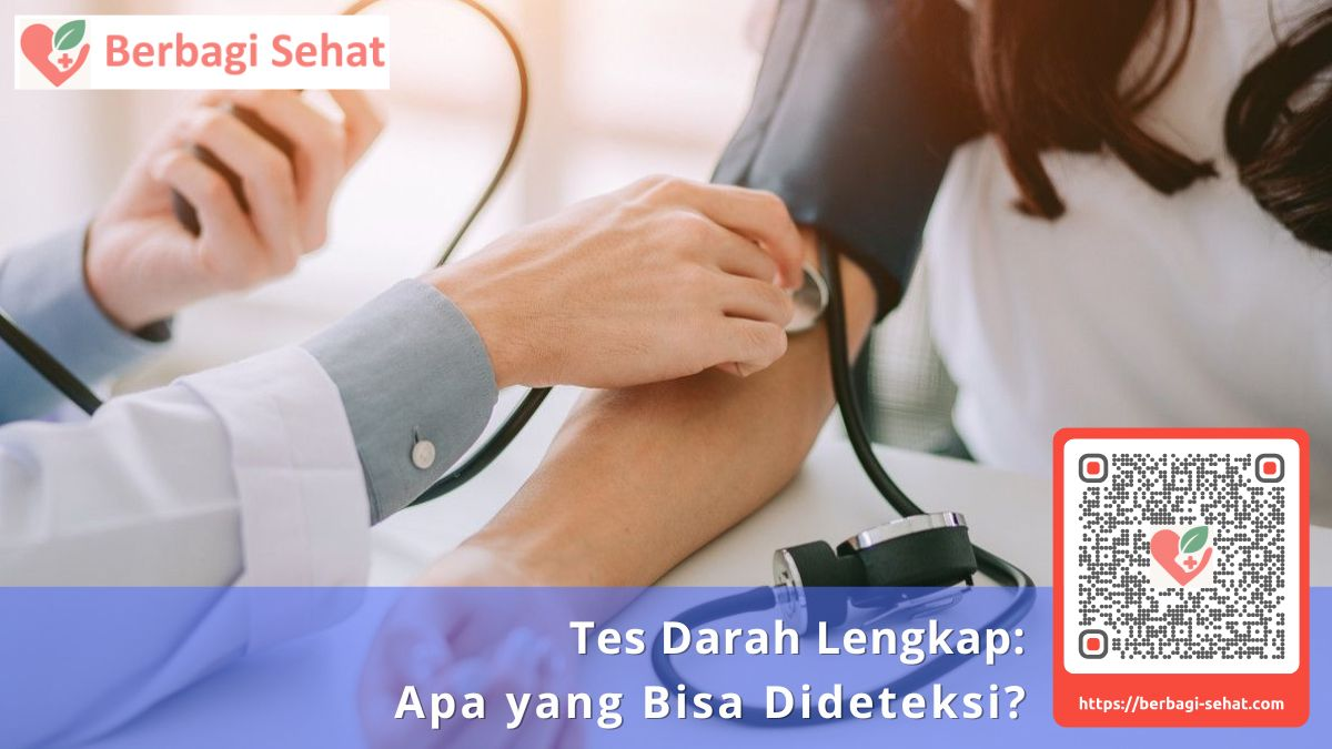 Tes Darah Lengkap Apa yang Bisa Dideteksi - harga tes darah lengkap