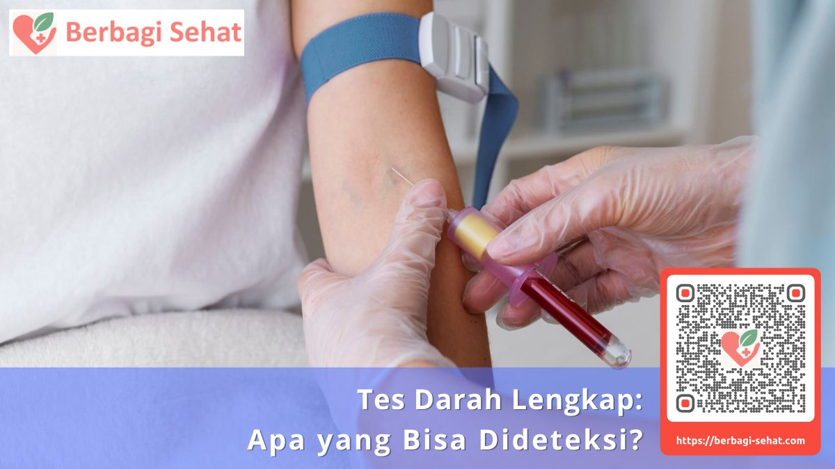 Tes Darah Lengkap Apa yang Bisa Dideteksi