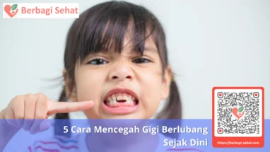 5 Cara Mencegah Gigi Berlubang Sejak Dini