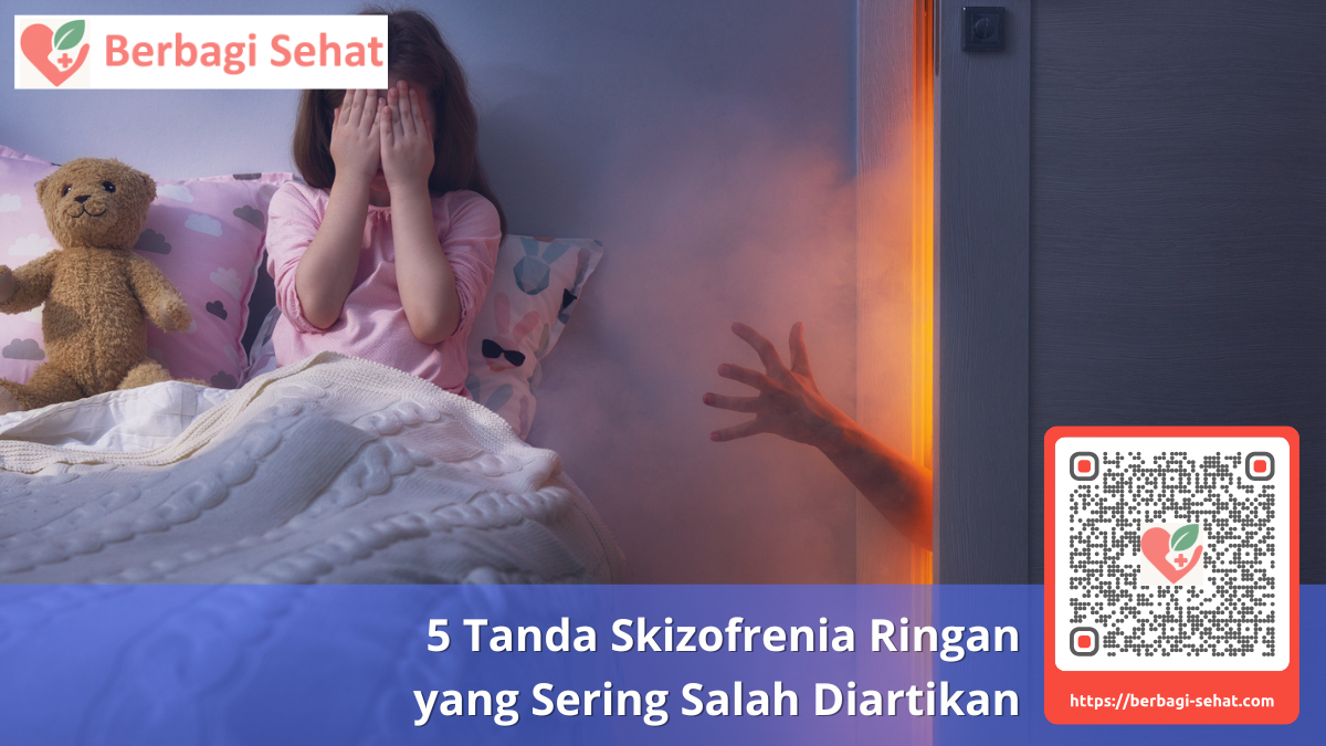 5 Tanda Skizofrenia Ringan yang Sering Salah Diartikan