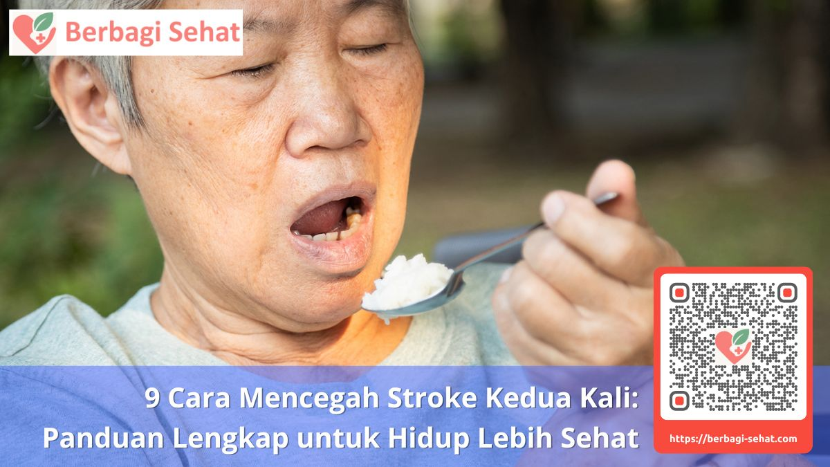 9 Cara Efektif Mencegah Stroke Berulang